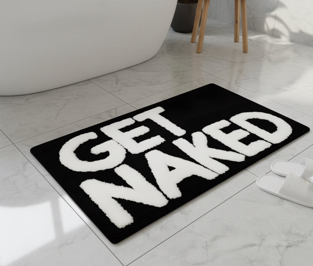 Funny bath mat 1 pc, with bold text print "GET NAKED"